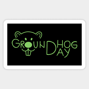 Groundhog day Sticker